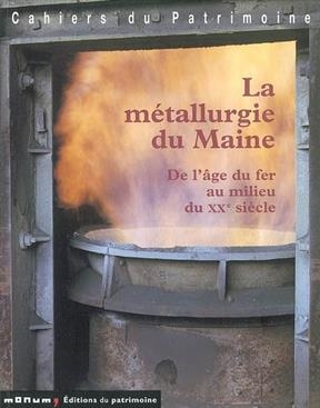 METALLURGIE DU MAINE -LA- -  Collectif