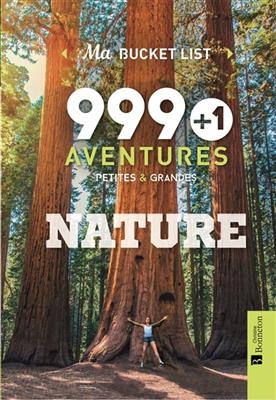 999 + 1 AVENTURES PETITES & GRANDES NATU -  STATHERS / DURES