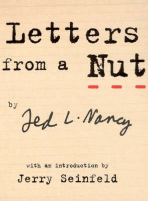 Letters From A Nut -  Ted L Nancy