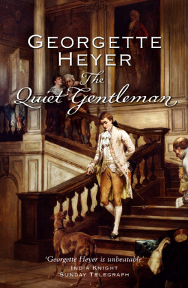 Quiet Gentleman -  Georgette Heyer