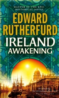 Ireland: Awakening -  Edward Rutherfurd