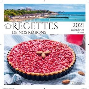 CALENDRIER RECETTES DE NOS REGIONS 2021 -  Collectif