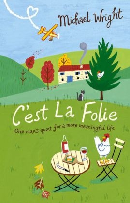 C'est La Folie -  Michael Wright