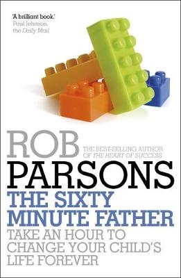 Sixty Minute Father -  Rob Parsons