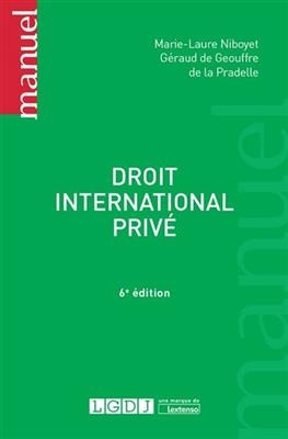 Droit international privé - Géraud de (1935-2022) Geouffre de La Pradelle, Marie-Laure Niboyet