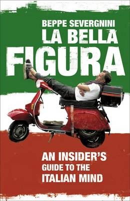 La Bella Figura -  Beppe Severgnini