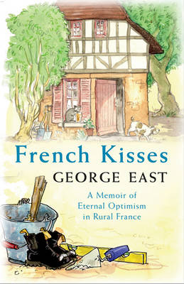 French Kisses -  George East