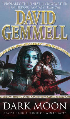 Dark Moon -  David Gemmell