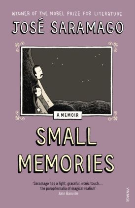 Small Memories -  Jos Saramago