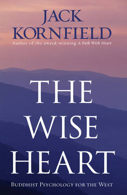 Wise Heart -  Jack Kornfield