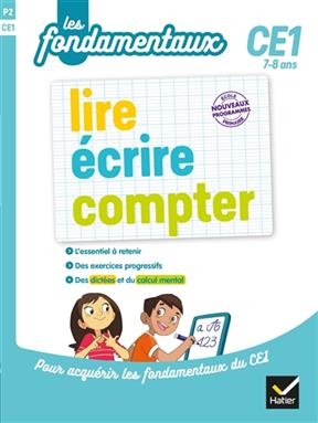 Lire, écrire, compter, CE1, 7-8 ans - D. Estève, M.-C. Olivier, L. et al Domergue