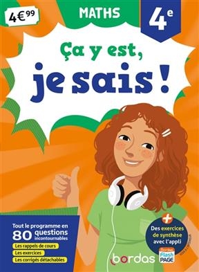 Ca y est, je sais ! maths 4e : tout le programme en 80 questions incontournables : les rappels de cours, les exercice... - Aliette Cazes, Jean-Luc Romet