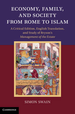 Economy, Family, and Society from Rome to Islam -  Simon Swain