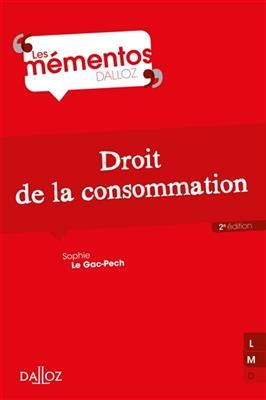 Droit de la consommation - SOPHIE LE GAC-PECH