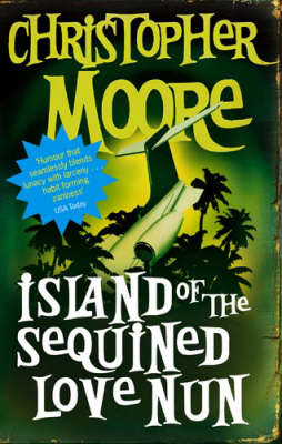 Island Of The Sequined Love Nun -  Christopher Moore