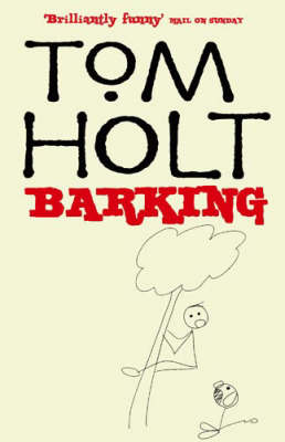 Barking -  Tom Holt