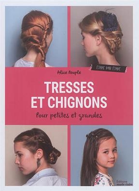 TRESSES ET CHIGNONS POUR PETITES ET GRAN -  PEUPLE ALICE