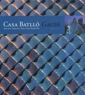 CASA BATLLO GAUDI -  VIVAS PLA LAHUERTA J