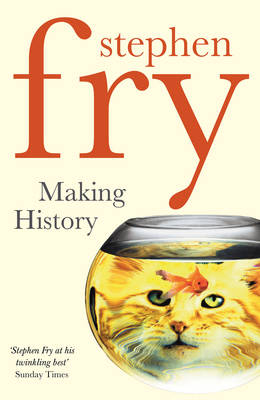 Making History -  Stephen Fry