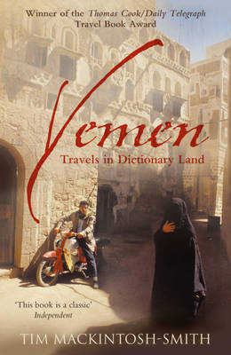 Yemen -  Tim Mackintosh-Smith