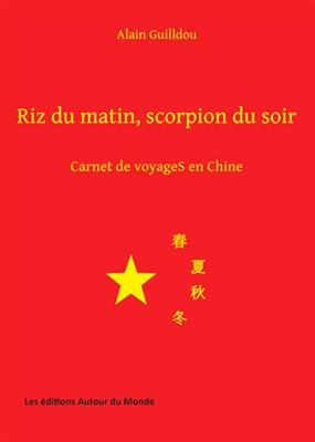 RIZ DU MATIN SCORPION DU SOIR -  GUILLDOU ALAIN