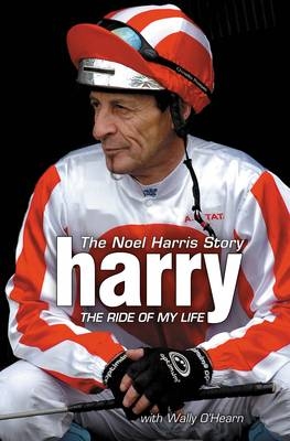 Harry - The Ride of My Life -  Wally O'Hearn