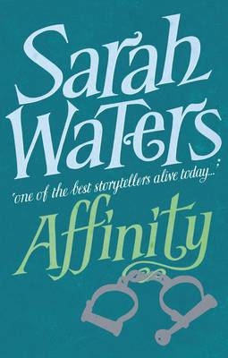 Affinity -  Sarah Waters