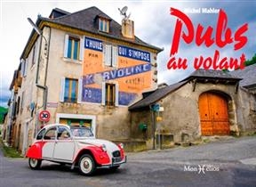 Pubs au volant - Michel Mahler