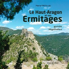 ERMITAGES DU HAUT ARAGON  GUIDE ET LEGEN -  xxx