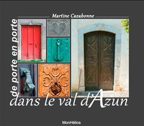 DE PORTE EN PORTE DANS LE VAL D'AZUN -  CAZABONNE/MARTINE