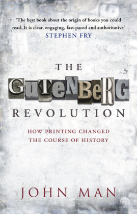 Gutenberg Revolution -  John Man