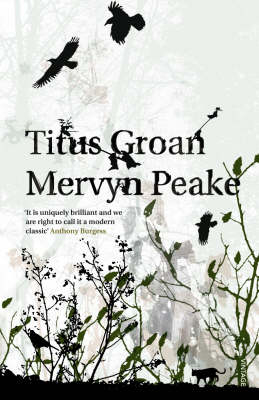 Titus Groan -  Mervyn Peake