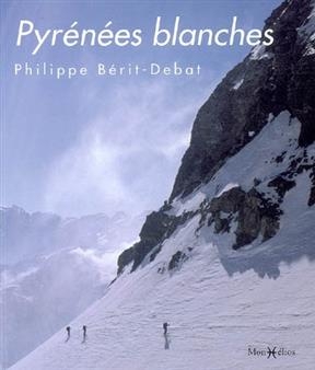 PYRENEES BLANCHES -  BERIT-DEBAT/PHILIPPE