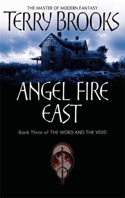 Angel Fire East -  Terry Brooks