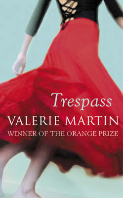 Trespass -  Valerie Martin