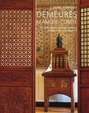 DEMEURES DE FRANCHE COMTE -  ESTAVOYER LIONEL