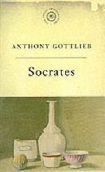 Great Philosophers: Socrates -  Anthony Gottlieb