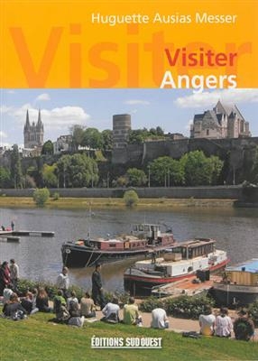 VISITER ANGERS -  AUSIAS MESSER/HUGUET