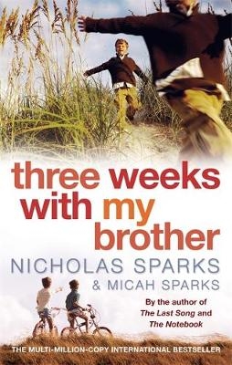 Three Weeks With My Brother -  Micah Sparks,  Nicholas Sparks