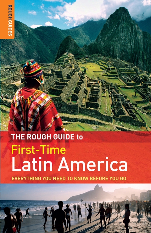 Rough Guide to First-Time Latin America -  Rough Guides