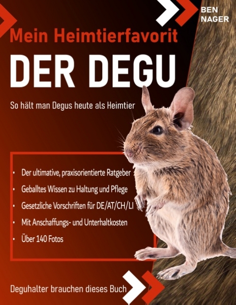 Der Degu - Ben Nager