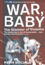 War, Baby -  Kevin Mitchell