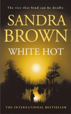 White Hot -  Sandra Brown