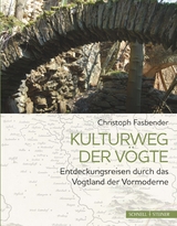 Kulturweg der Vögte - Christoph Fasbender