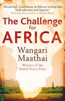 Challenge for Africa -  Wangari Maathai