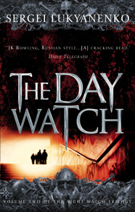 Day Watch -  Sergei Lukyanenko,  Vladimir Vasiliev