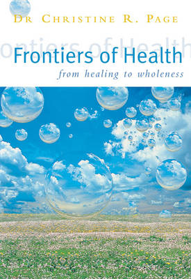 Frontiers Of Health -  Christine Page