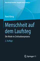 Menschheit auf dem Laufsteg - König, René; Thurn, Hans Peter