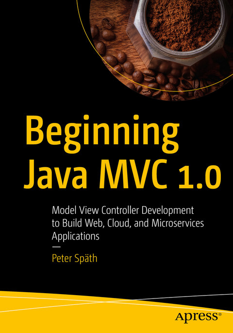 Beginning Java MVC 1.0 - Peter Späth