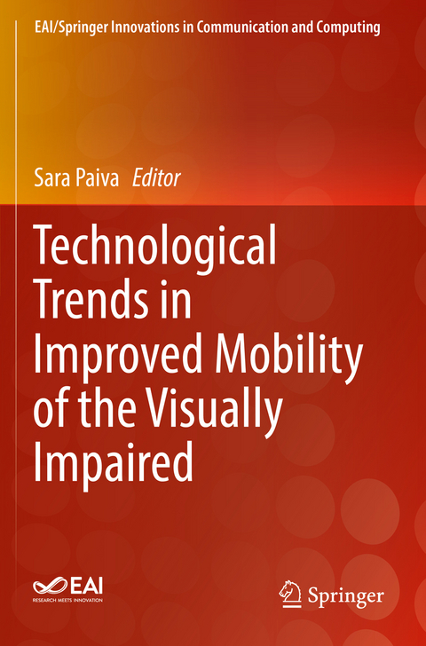 Technological Trends in Improved Mobility of the Visually Impaired - 